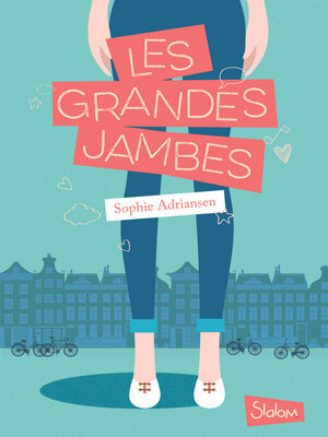 cover image of Les Grandes Jambes--Lecture roman jeunesse adolescence--Dès 10 ans